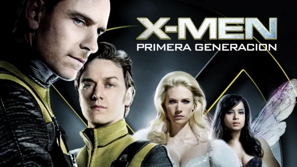 X-Men Primera Generación