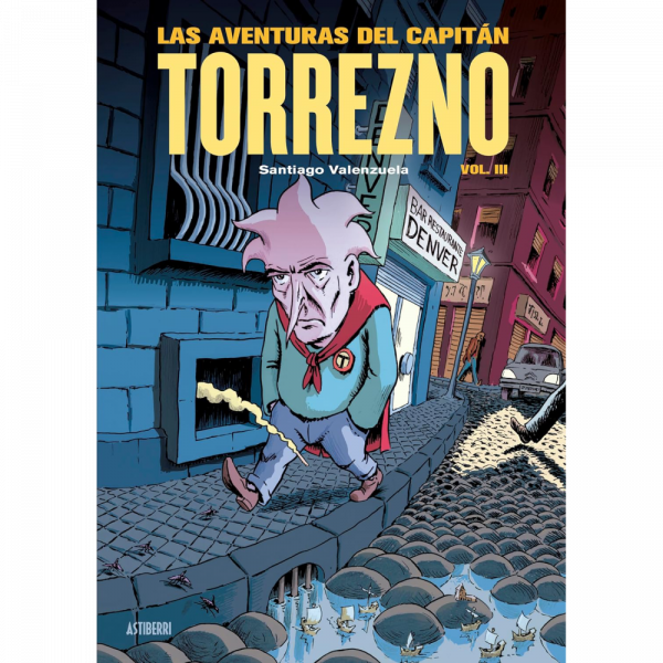Las aventuras del Capitán Torrezno volumen 3