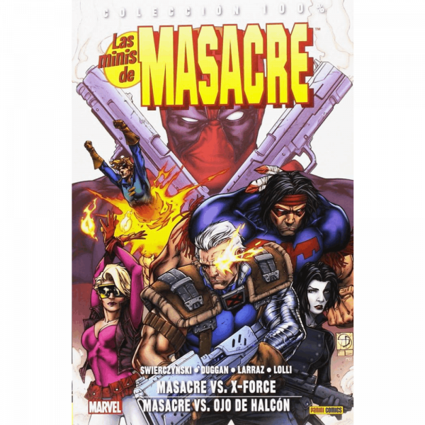 Las minis de Masacre 5. DeadPool vs X-Force . vs Ojo de Halcón